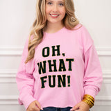 Oh, What Fun Sweatshirt