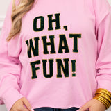 Oh, What Fun Sweatshirt