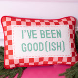 I've Been Good(ish) Pillow
